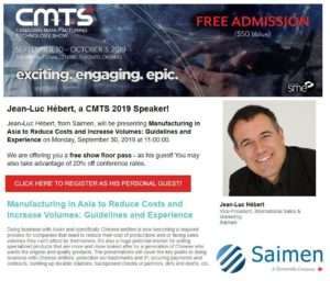 Matériel promotionnel pour le CMTS 2019 avec le conférencier Jean-Luc Hébert de Saimen, discutant de la fabrication en Asie.