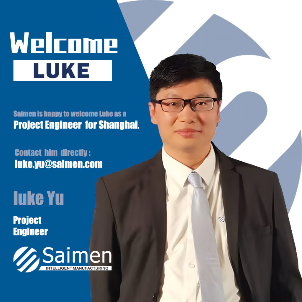 Welcome image featuring Luke Yu, the new Project Engineer for Saimen in Shanghai, with contact details.